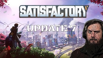 Odd Pog live - Satisfactory Update 7 (No Commentary): Episode 11