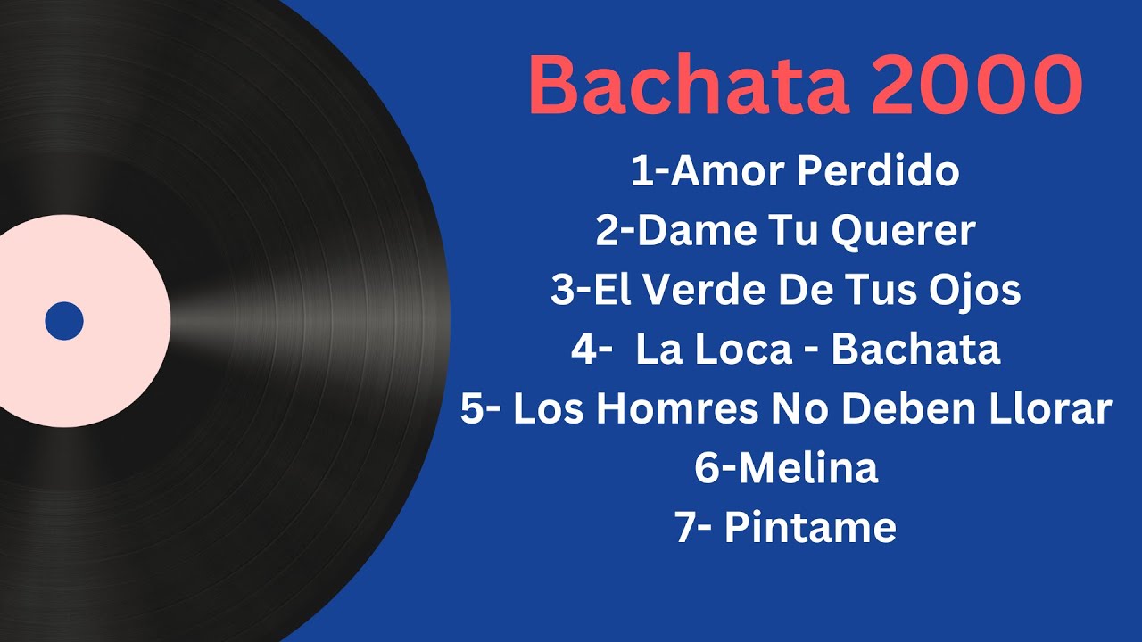 Bachata 2000 Mix - YouTube