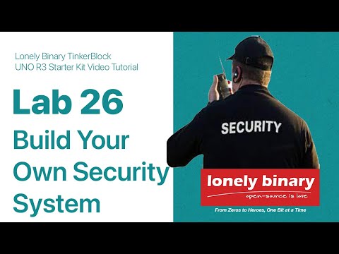 Lab 26: Sound Alert Defender, Build Your Own Security System - TinkerBlock UNO R3 Starter Kit