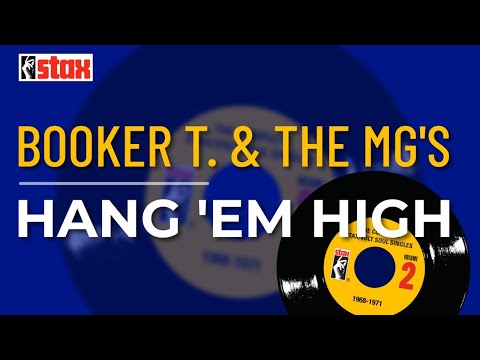 Booker T. & the MG's - Hang 'Em High (Official Audio)