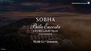 SOBHA Bela Encosta | Homeland, Ever After