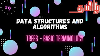 Trees - Basic terminology explained in Tamil | #DataStructure #TreesDataStructure