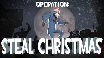 Operation: Steal Christmas
