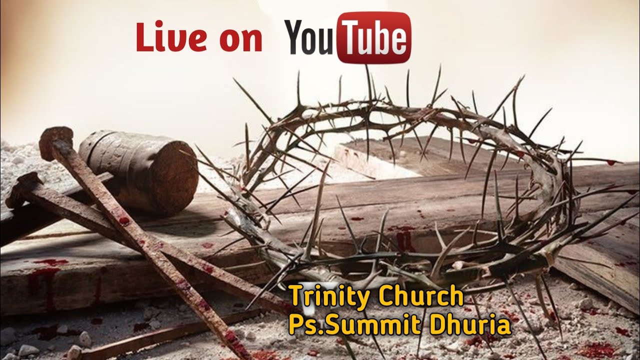 Good Friday Meeting PsSummit Dhuria Part 1