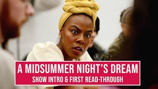 A MIDSUMMER NIGHT'S DREAM | Show Intro & First Read-Through