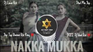 Naak Mukka___Fast___Tapori___Dhol___Mix___Jbp___Song___Mix___By___Dj___Lover___Rst___Jbp___2022__❤️