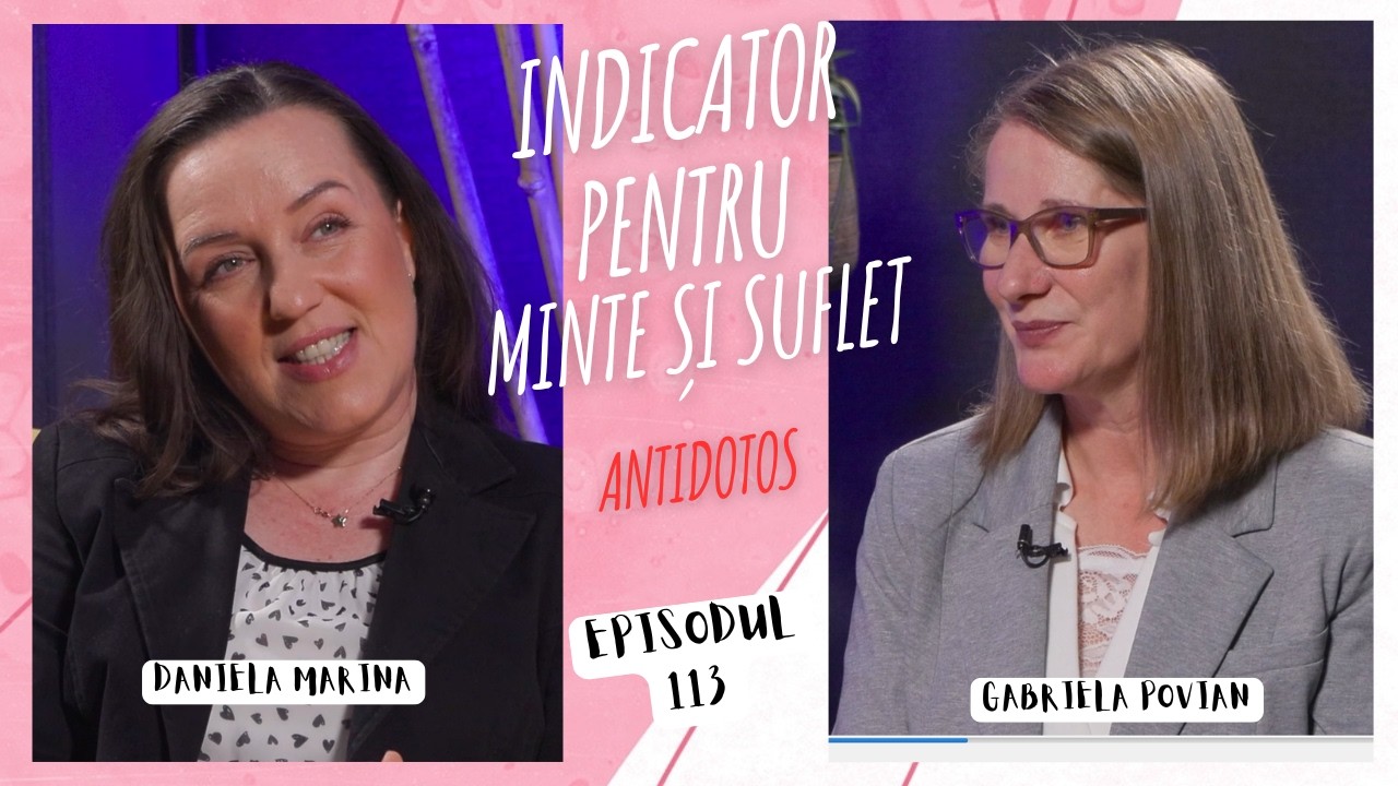 Indicator pentru minte și suflet  | Antidotos - Daniela Marina | 113