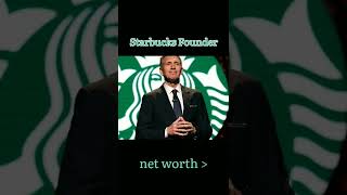 Starbucks Founder net worth 2022.