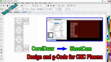 Design and g-Code Turorial for CNC Plasma cutting machine Using CorelDraw and SheetCam urdu/hindi