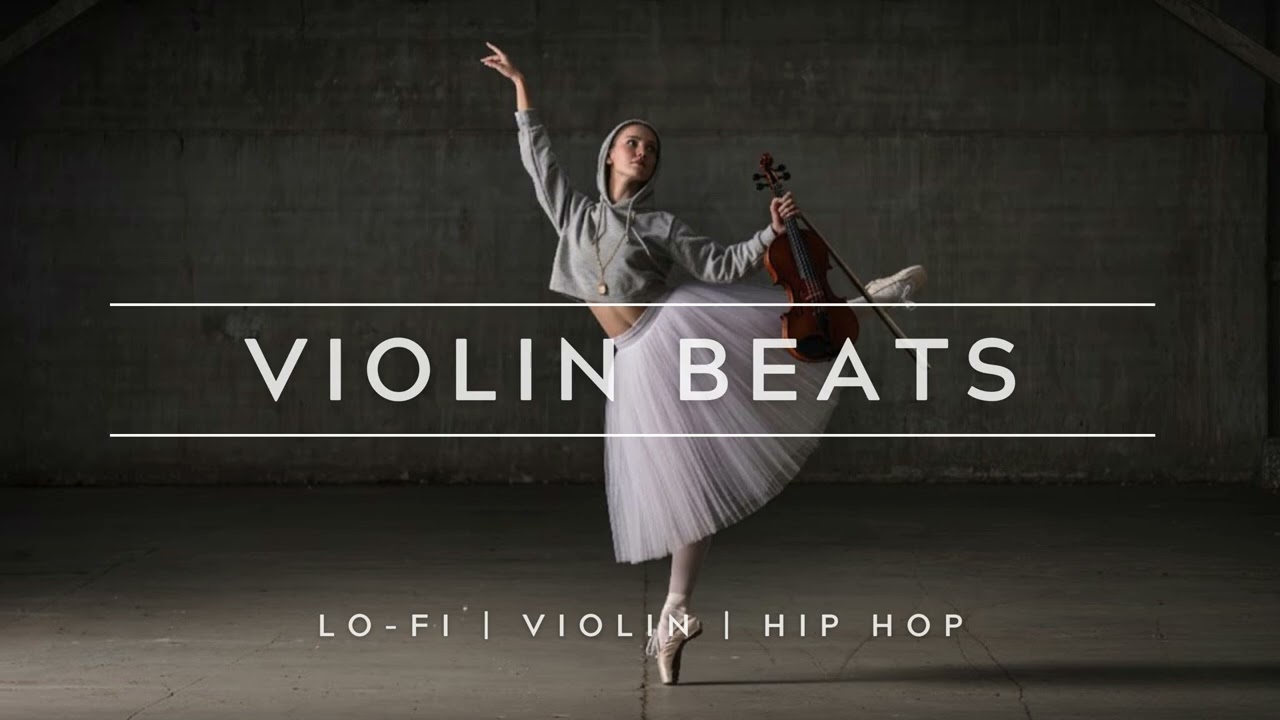 Chill Lo-Fi Violin Mix – Relaxing Hip Hop Instrumentals