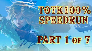 [WR] Tears of the Kingdom 100% speedrun in 42:28:00 | Part 1 of 7