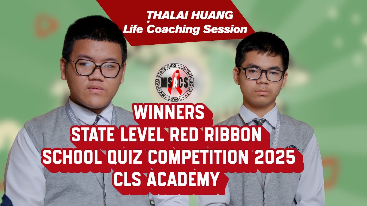 THALAI HUANG | WINNERS |State Level Red Ribbon School Quiz Competition 2025| CLS ACADEMY| MSACS