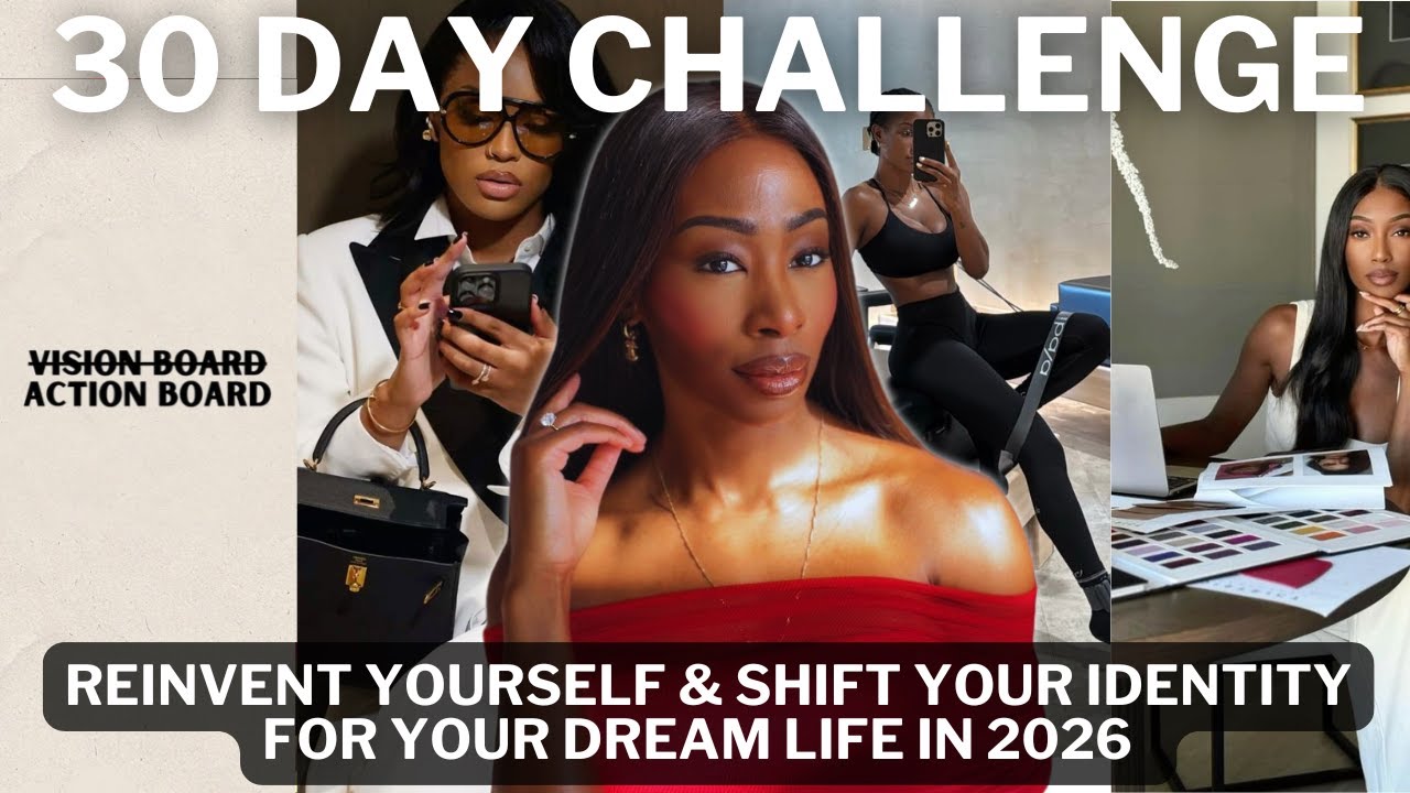 30 DAY BLUEPRINT: how to REINVENT YOURSELF & SHIFT YOUR IDENTITY to make your DREAM LIFE A REALITY!