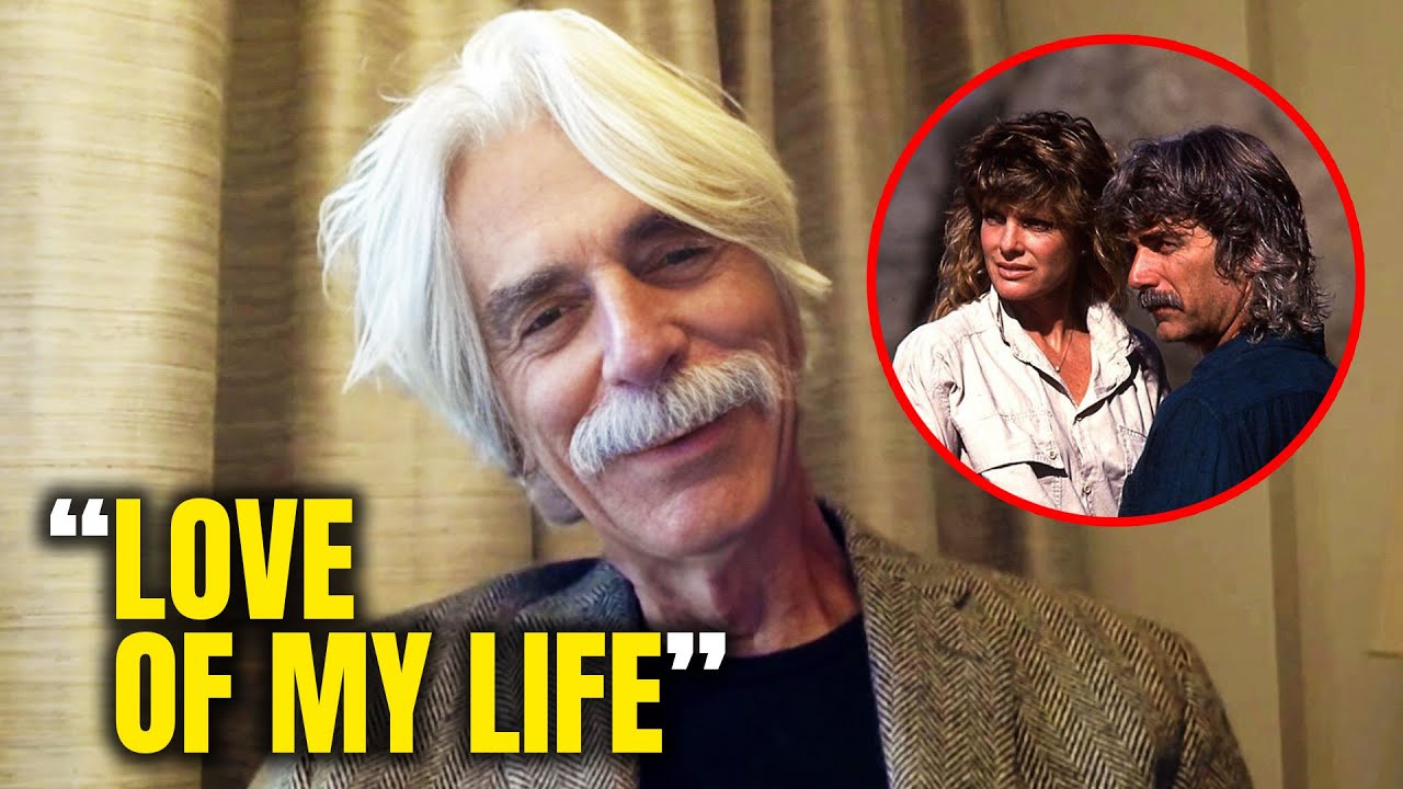 Now Almost 80, Sam Elliot Confesses 'She Is The Love Of My Life'