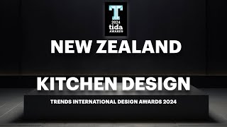 Winning kitchens – 2024 Trends International Design Awards (TIDA) New Zealand Kitchens presentation