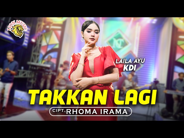 Laila Ayu KDI - Takkan Lagi | SPESIAL Lagu Unggulan Rhoma Irama (OFFICIAL LIVE VIDEO LION MUSIC) class=