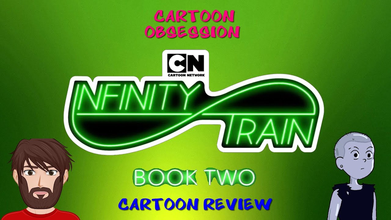 CARTOON REVIEW: Infinity Train - Book Two - YouTube