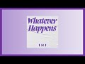 INI - Whatever Happens