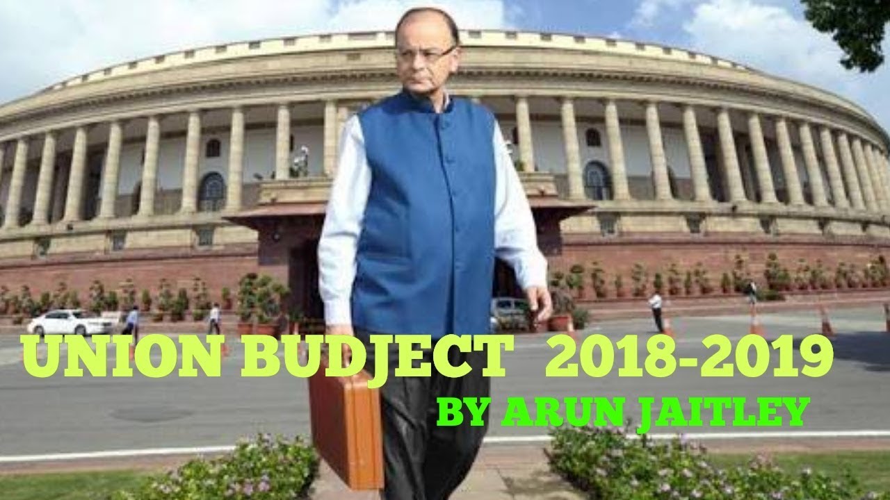 Union budget 2018 highlights:latest news of union budget(2018-19) - YouTube