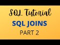 SQL Tutorial 8 - SQL JOINS - RIGHT JOIN, OUTER JOIN #sql #sqltutorial #learnsql