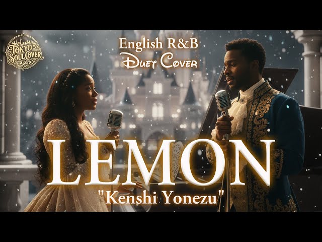 アイドル Lemon Lemon（English Ver.）- 米津玄師 | Kenshi Yonezu | Disney-Style