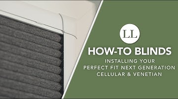 How to Install Your Perfect Fit Next Generation Cellular & Venetian | How-To Blinds