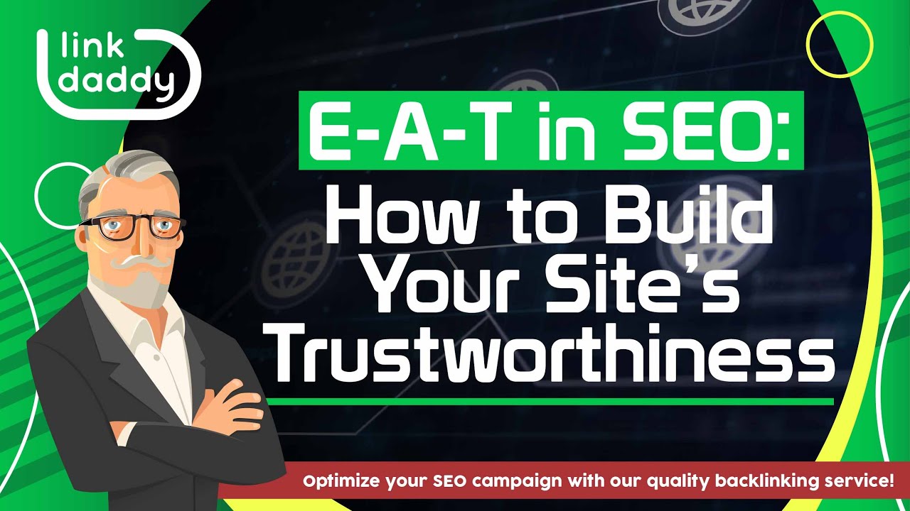 E-A-T in SEO: How to Build Your Site’s Trustworthiness