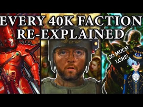 First time reacting (getting obsessed) to Every single Warhammer 40k Faction Re-Explained!