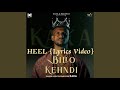 Heel | Lyrics Video| Billo Kehndi Ep | Kaka | New Punjabi Song 2024