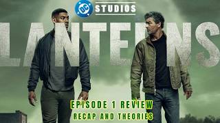 Lanterns Episode 1 Spoiler Review | Welcome Back DC