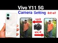 Vivo Y11 5G Camera Settings | Vivo Y11 5G Camera Features | Vivo Y11 5G Camera