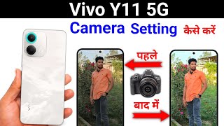 Vivo Y11 5G Camera Settings | Vivo Y11 5G Camera Features | Vivo Y11 5G Camera screenshot 3