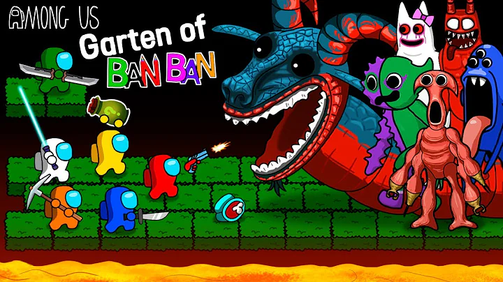 어몽어스 Among Us VS Garten of Banban0 (RAMABA) ANIMATION