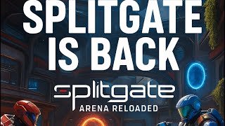 Splitgate 2 is Relaunching as Splitgate Arena Reloaded