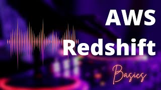 Famous Learn AWS Redshift basics Profile