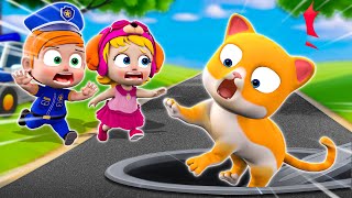 Oh no, Poor Cat Got Lost 😿💔 | Call The Police !! 👮 | + More Nursery Rhymes For Kids