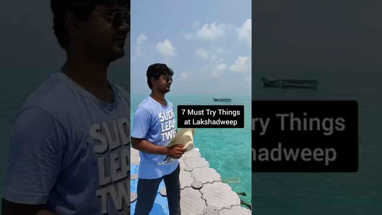 Top things to do in Lakshadweep Island Visit with Cordelia Cruises