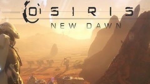 Osiris: New Dawn -First Look Gameplay!