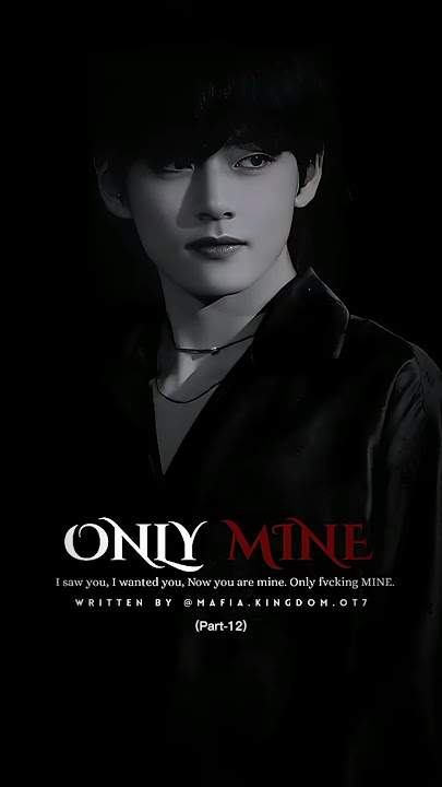 ONLY MINE 🖤 (Pt-13) Taehyung ff #btsv #v #jungkook #fypシ゚viral#jimin #shorts #kimtaehyung #pov #bts