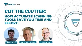 Cut the Clutter: How accurate scanning tools save you time and effort