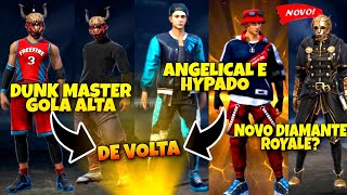 TUDO VOLTANDO! ANGELICAL, GOLA ALTA, DUNK MASTER, PACOTE HYPADO, DATAS E MAIS