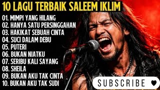 Download Lagu Top 10 Lagu Saleem Iklim | Cover Versi Rock Terbaik | Full Album  MP3