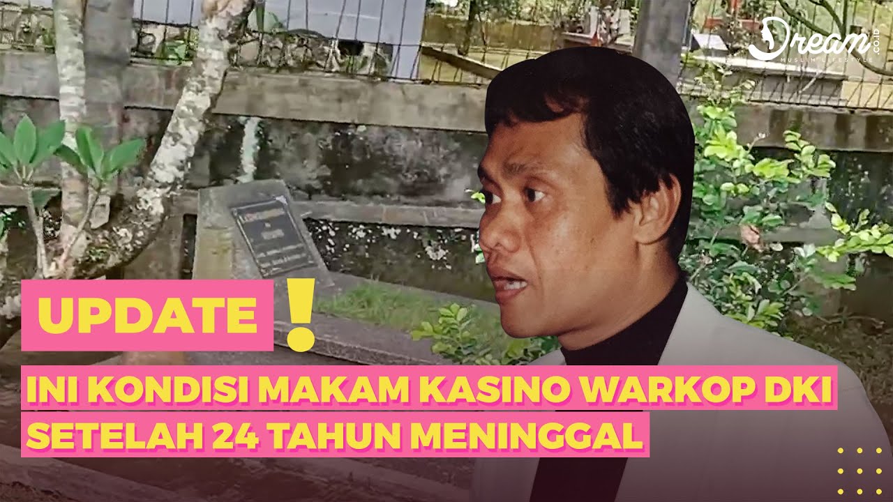 Ini Kondisi Makam Kasino Warkop DKI Setelah 24 Tahun Meninggal