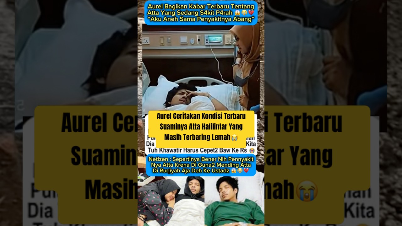 Aurel Ceritakan Kondisi Atta Halilintar Terbaru😭 