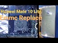 Huawei Mate 10 lite Emmc Replace, Dead Repair Huawei Usb com 1.0 Fix.