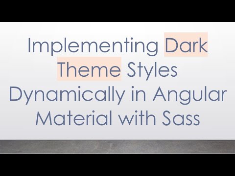 Implementing Dark Theme Styles Dynamically in Angular Material with Sass