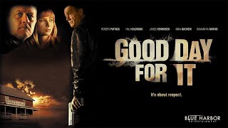Good Day for It (2011) | Full Thriller Movie - Robert Patrick, Hal Holbrook
