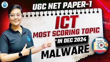 UGC NET Paper 1 ICT Most Scoring Topic in DEC 2024 | ICT Malware by Aditi Mam | UGC NET June 2025