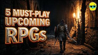 5 Must-Play Upcoming RPGs!
