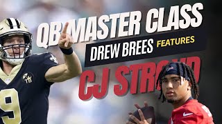 QB Master Class with Drew Brees Featuring CJ Stroud on Shooting'the Brees